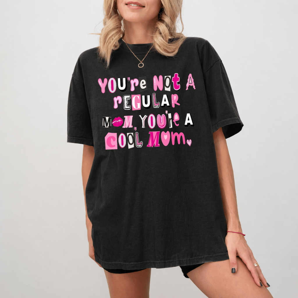 I'm Not Like A Regular Mom Comfort Colors T-Shirt – Funny Mother's Day Gift for Cool Mom - detail view